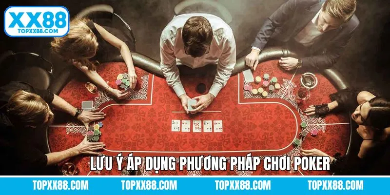 Lưu ý để tránh rủi ro trong game bài poker