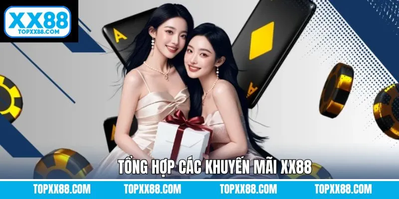 Top 4 ưu đãi hấp dẫn cho hội viên khi tham gia tại XX88
